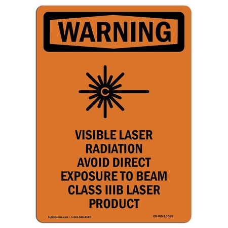 Signmission OSHA WARNING Sign, Visible Laser Radiation, 14in X 10in Rigid Plastic, 10" W, 14" H, Portrait OS-WS-P-1014-V-13599